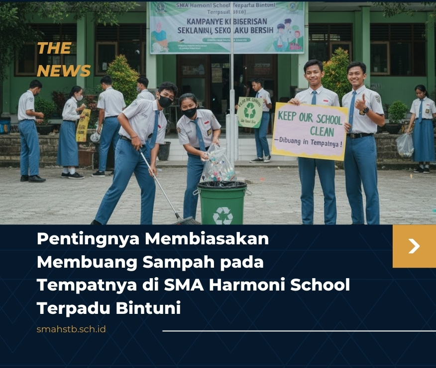 Pentingnya Membiasakan Membuang Sampah pada Tempatnya di SMA Harmoni School Terpadu Bintuni